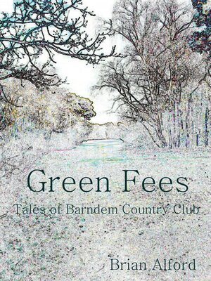 cover image of Green Fees--Tales of Barndem Country Club
